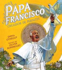 Cover image for Papa Francisco: Creador de Puentes