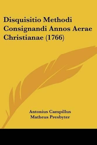 Disquisitio Methodi Consignandi Annos Aerae Christianae (1766)