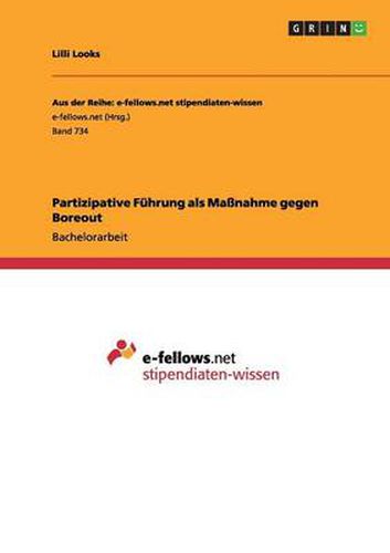 Cover image for Partizipative Fuhrung als Massnahme gegen Boreout