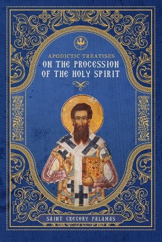 Cover image for Apodictic Treatises on the Procession of the Holy Spirit