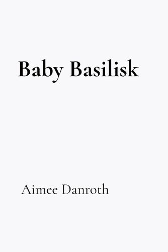 Cover image for Baby Basilisk
