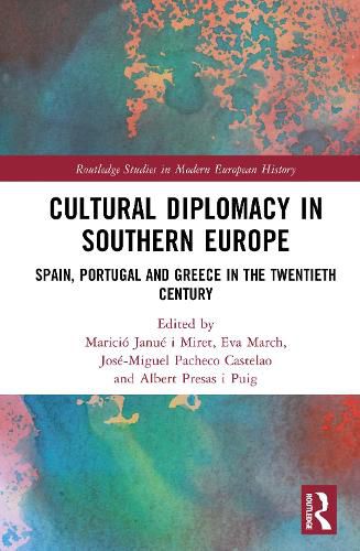 Cover image for Cultural Diplomacy in Southern Europe