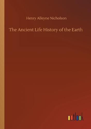 The Ancient Life History of the Earth