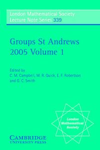 Cover image for Groups St Andrews 2005: Volume 1