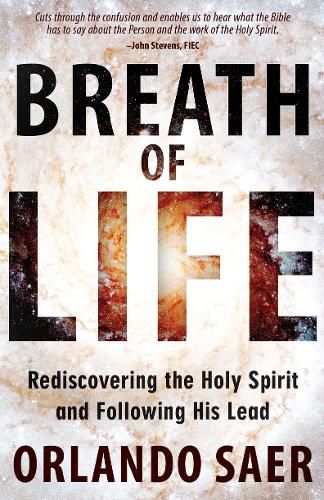 Cover image for Breath of Life: Rediscovering the Holy Spirit and Following His Lead