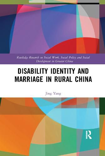 Cover image for Disability Identity and Marriage in Rural China