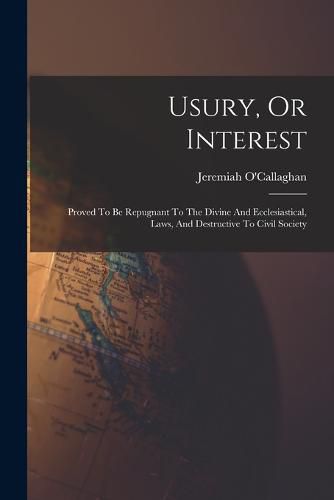 Usury, Or Interest