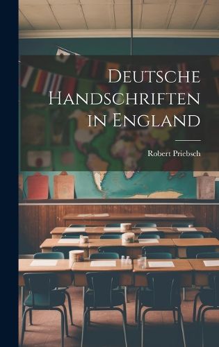 Cover image for Deutsche Handschriften in England