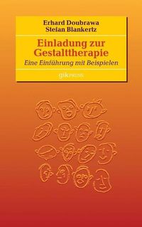 Cover image for Einladung zur Gestalttherapie: Eine Einfuhrung mit Beispielen