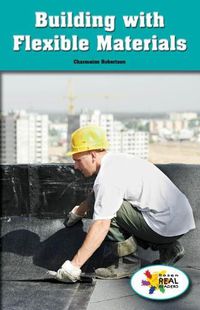 Cover image for Building with Flexible Materials