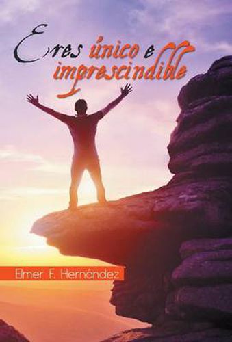 Cover image for Eres unico e imprescindible