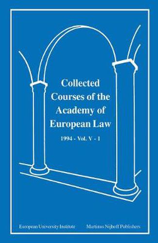 Cover image for Collected Courses of the Academy of European Law 1994 Vol. V - 1