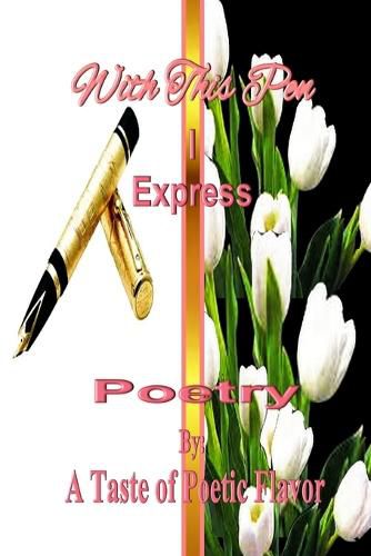 Cover image for With This Pen I Express