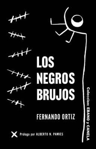 Cover image for Los Negros Brujos