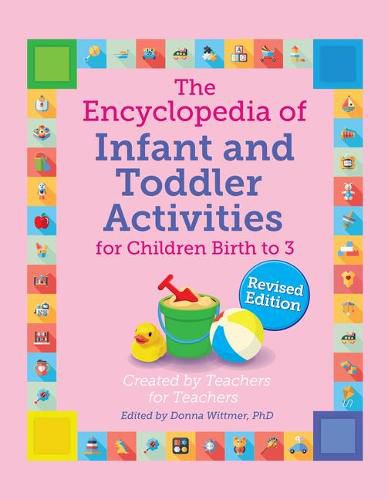 Cover image for The Encyclopedia of Infant and Toddler Activities, Revised