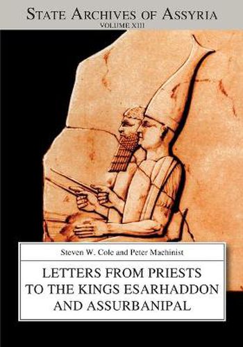 Cover image for Letters from Priests to the Kings Esarhaddon and Assurbanipal