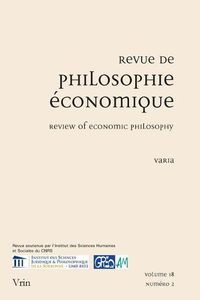 Cover image for Revue de Philosophie Economique / Review of Economic Philosophy: Volume 18, Numero 2