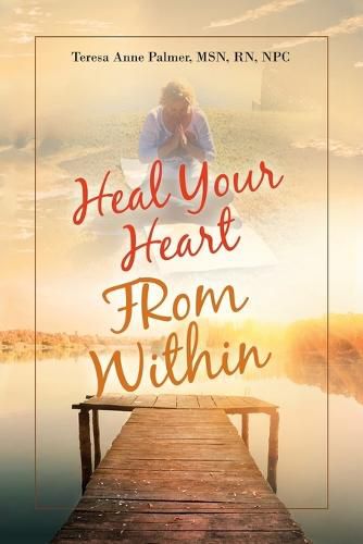 Cover image for Heal Your Heart from Within