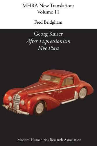 Cover image for Georg Kaiser, 'After Expressionism. Five Plays