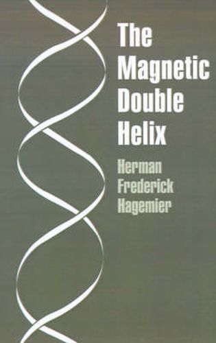 Cover image for The Magnetic Double Helix, III