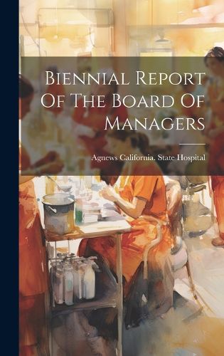 Cover image for Biennial Report Of The Board Of Managers