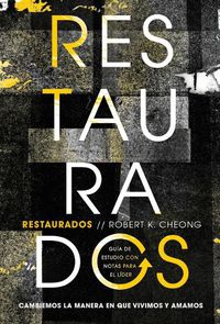 Cover image for Restaurados - Estudio Biblico