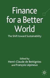 Cover image for Finance for a Better World: The Shift Toward Sustainability