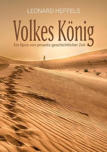 Cover image for Volkes Koenig: Ein Epos von jenseits geschichtlicher Zeit