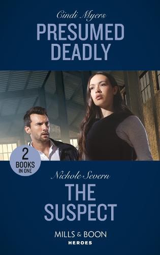 Presumed Deadly / The Suspect: Presumed Deadly (the Ranger Brigade: Rocky Mountain Manhunt) / the Suspect (A Marshal Law Novel)