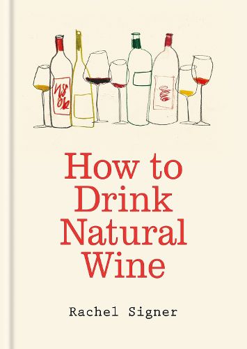 Cover image for How to Drink Natural Wine