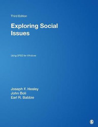 Exploring Social Issues: Using SPSS for Windows