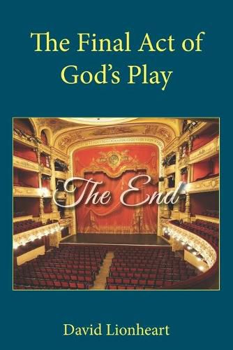 Cover image for The Final Act of God's Play