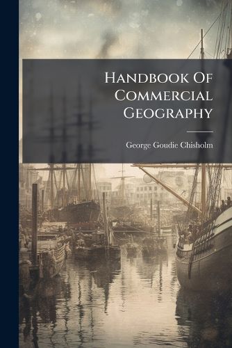 Cover image for Handbook of Commercial Geography: New Impression
