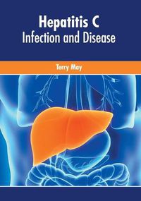 Cover image for Hepatitis C: Infection and Disease