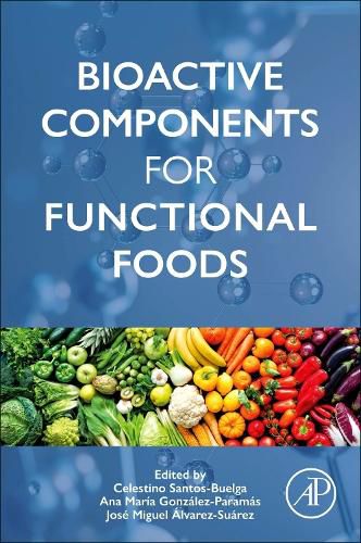 Cover image for Bioactive Components for Functional Foods