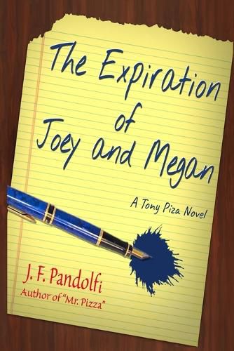 Cover image for The Expiration of Joey and Megan: A Tony Piza Novel