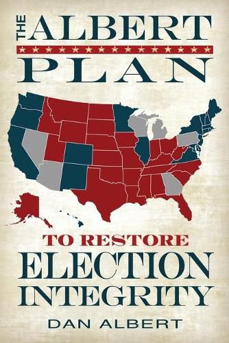 Cover image for The Albert Plan to Restore Election Integrity