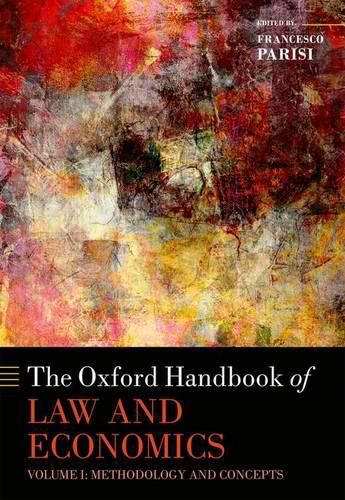 Cover image for The Oxford Handbook of Law and Economics: Volume 1: Methodology and Concepts