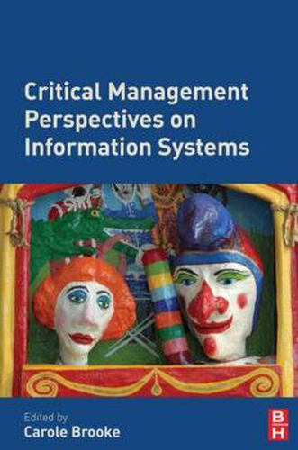 Cover image for Critical Management Perspectives on Information Systems