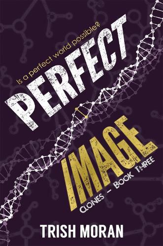 Cover image for Perfect Image: The Clone Series