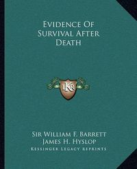 Cover image for Evidence of Survival After Death