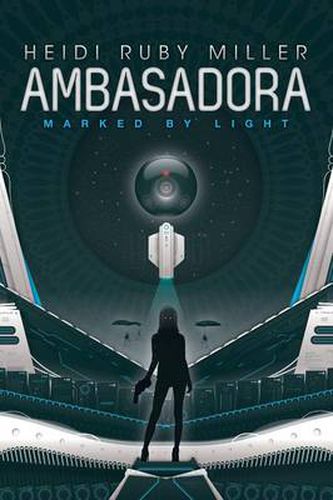 Cover image for Ambasadora Book One - Marked By Light