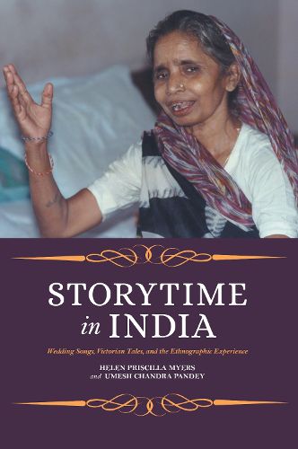 Cover image for Storytime in India: Wedding Songs, Victorian Tales, and the Ethnographic Experience