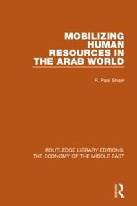 Cover image for Mobilizing Human Resources in the Arab World