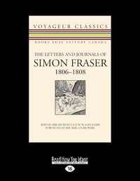 Cover image for The Letters and Journals of Simon Fraser, 1806-1808