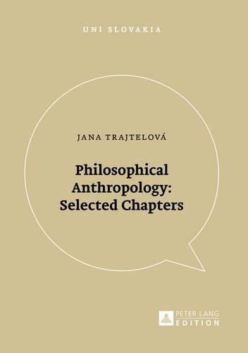 Cover image for Philosophical Anthropology: Selected Chapters