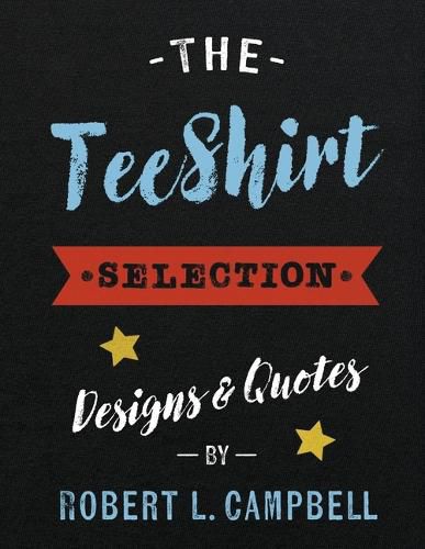 Cover image for The Tee Shirt Selection