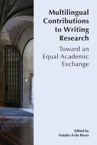 Cover image for Multilingual Contributions to Writing Research: Towards an Equal Academic Exchange