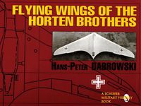 Cover image for Flying Wings of the Horten Brothers