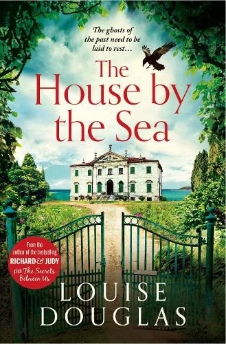 The House by the Sea: The Top 5 bestselling, chilling, unforgettable book club read from Louise Douglas